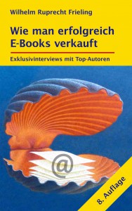 Wie man erfolgreich E-Books verkauft 8. Auflage
