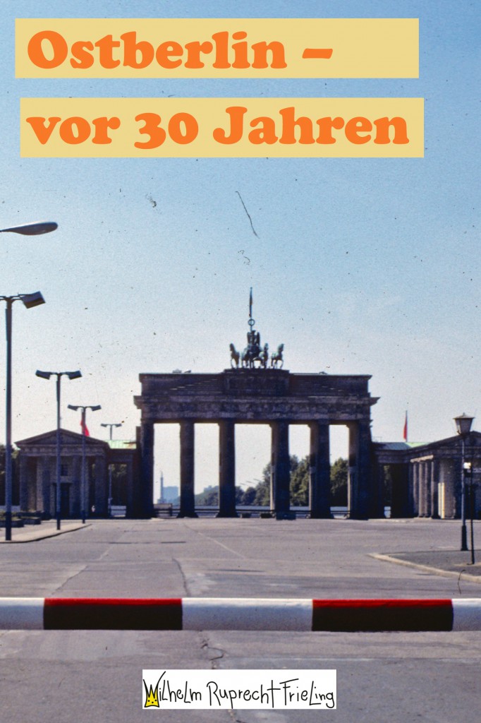 Ost-Berlin vor 30 Jahren